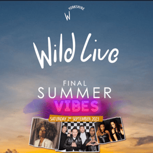 Wild Live presents Final Summer Vibes 🎶