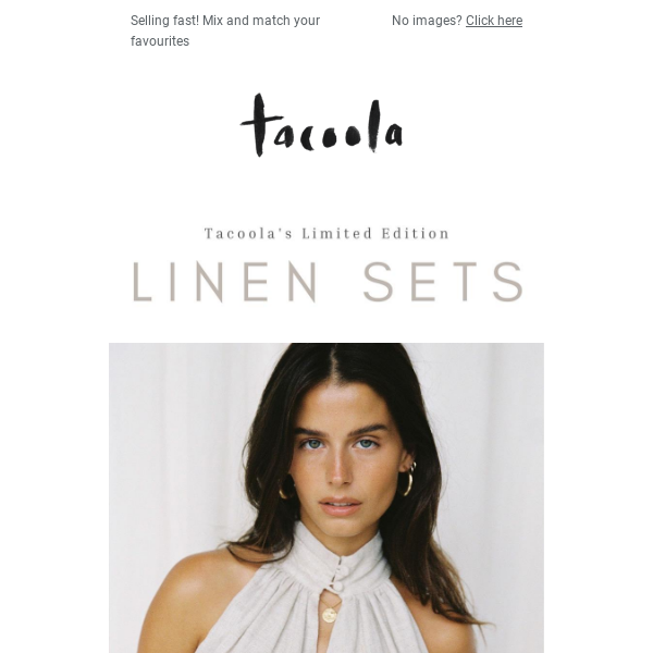 Tacoola's Limited Edition Linen Sets