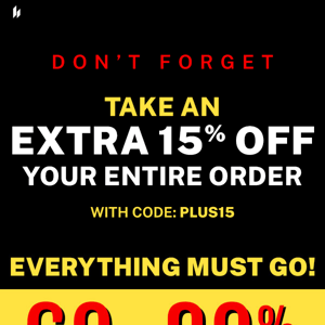 60-80% Off EVERYTHING + Extra 15% Off 😍