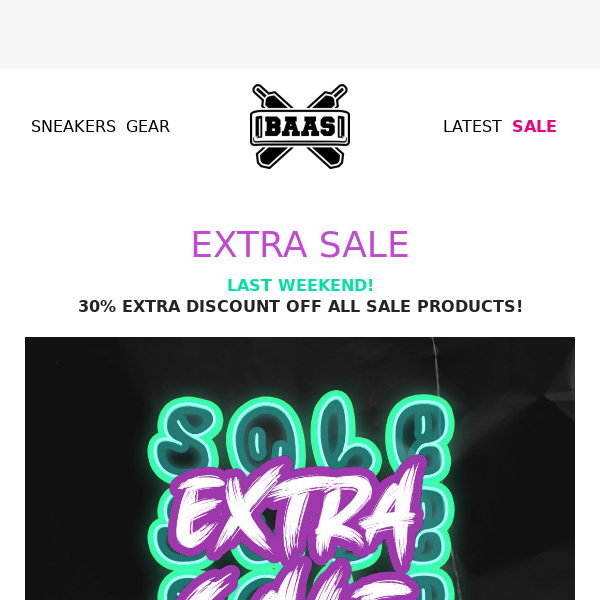 🚨 EXTRA SALE - LAST WEEKEND 🚨