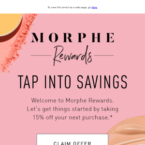 Welcome to Morphe Rewards