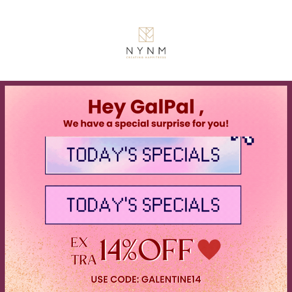 The Galentine Sale Just Got Better!