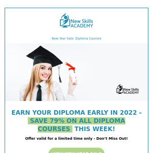 Earn Your Diploma Early in 2023!