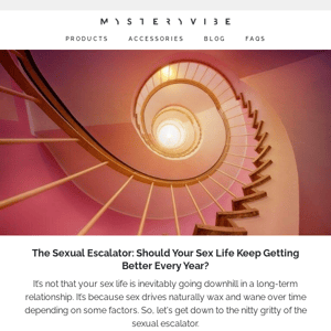 The Sexual Escalator: Should Your Sex Life Keep Getting Better Every Year?