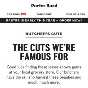 The Butcher's Cuts to Order Right Now....