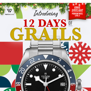 Save 90% When You Land On a Grail! The 12 Days of Grails Starts Now.