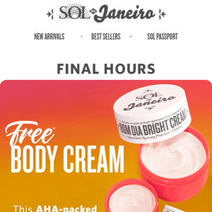 LAST CHANCE: Free Mini Bom Dia Bright Body Cream for YOU!