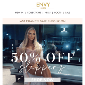 Last chance for 50% OFF Envy Shoes!