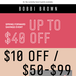 Spring forward with up to $40 off