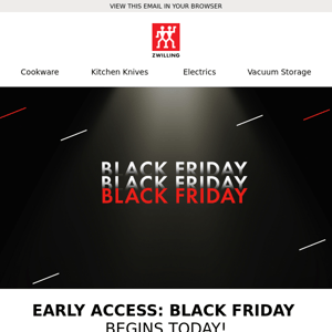 Early access: Black Friday starts now