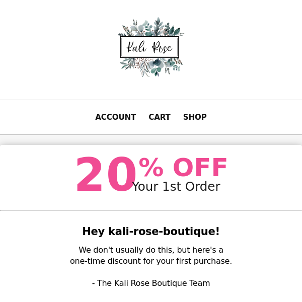 Here’s 20% off your first order! 🎉