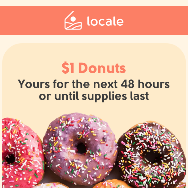 This $1 Special Is Yours For the Next 48 Hours 🍩