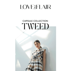 Fall in love with our newest Tweed Capsule Collection ❤️