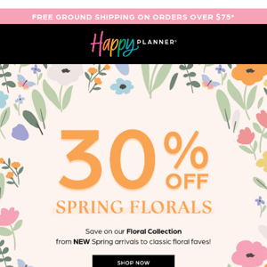 🌷 Extra 30% OFF All Florals 🌼