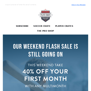 Our weekend flash sale is STILL going on!