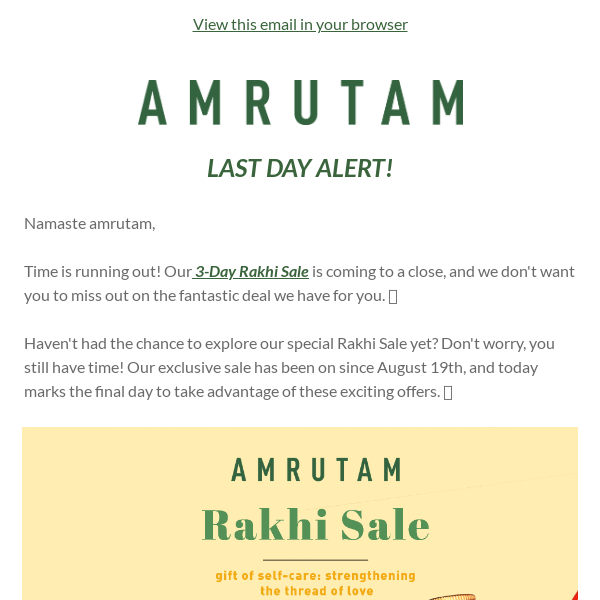 Last Day Alert for Amrutam Rakhi Sale⏳
