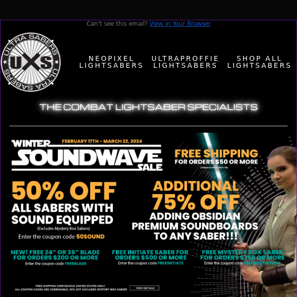 Did you hear that? Up to 75% Off Sabers with Sound!