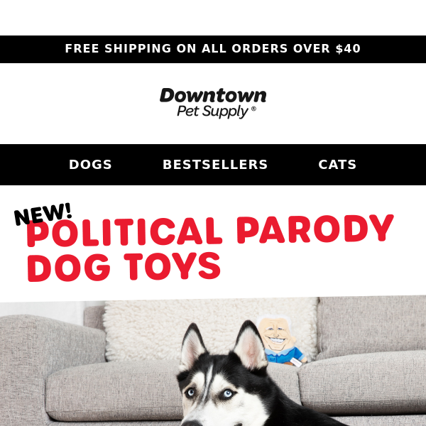 NEW! Political Parody Dog Toys