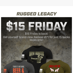 $15 Fridays are BACK!