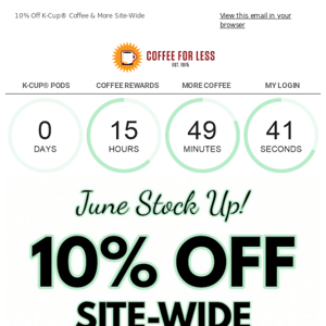 😊 It's back! 10% Off K-Cup® Coffee