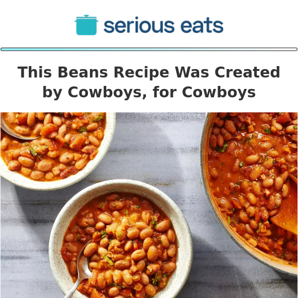 This Beans Recipe Was Created by Cowboys, for Cowboys