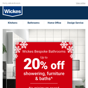 Make the most of your bathroom project with up to 20% off ❄️