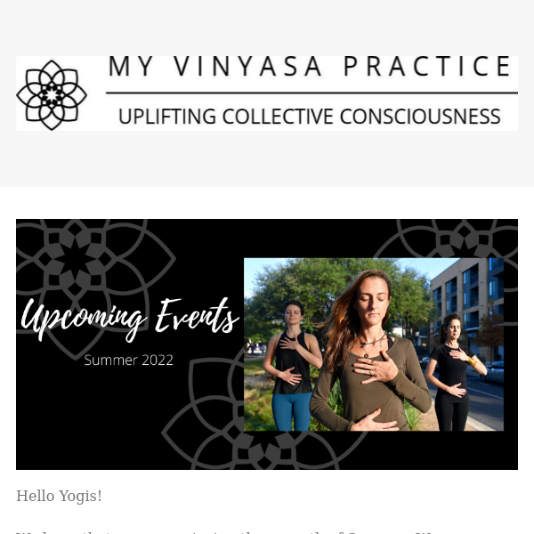 My Vinyasa Practice - Summer 2022 Events