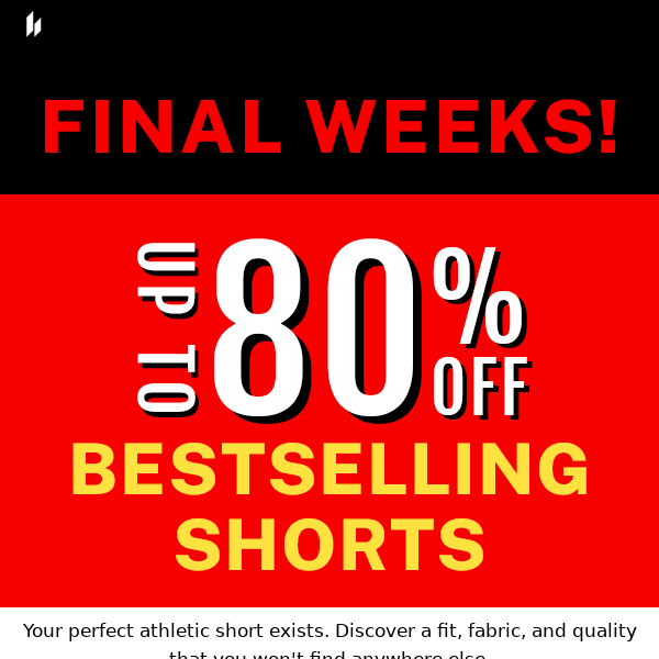 60% - 80% Off Your Favorite Shorts