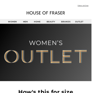 Try this on for size | The Outlet