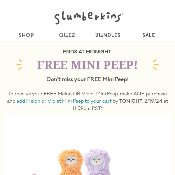 You're about to miss your FREE Mini Peep 🐥