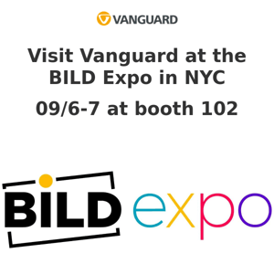 Vanguard at BILD Expo