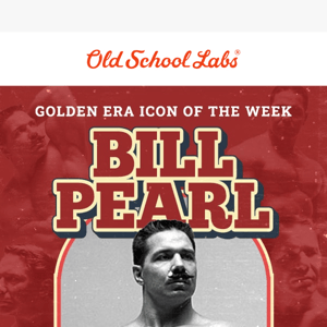 Bill Pearl, our Golden Era Icon of the Week.