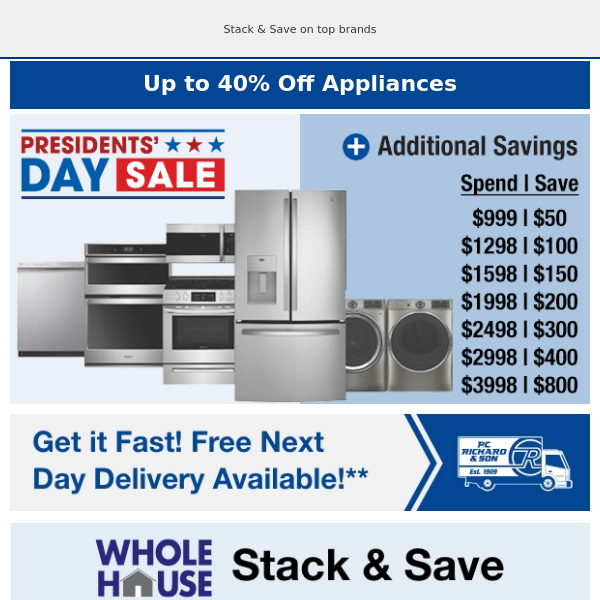 Save big during our Presidents' Day Appliance Sale!