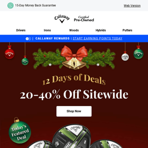 12 Days Of Deals Starts TODAY! Shop 20-40% Off Sitewide