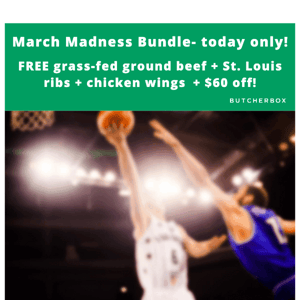 FREE MARCH MADNESS BUNDLE + $60 OFF! 🏀 ENDS IN 3 HOURS! 🏀