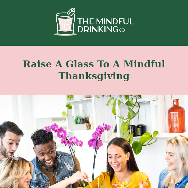 The Mindful Drinking Co, Thanksgiving Cheers For Everyone