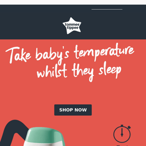 Take baby's temperature whilst they sleep