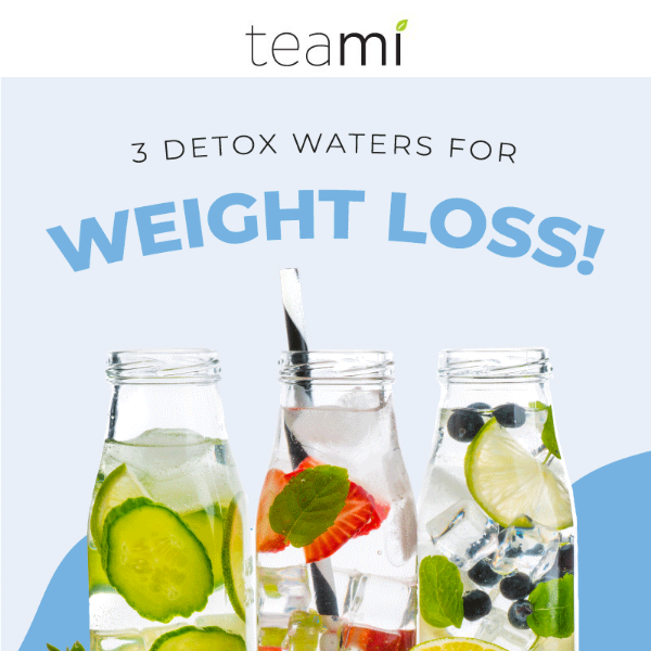 Try these 3 Detox Waters to help with weight loss! 💦
