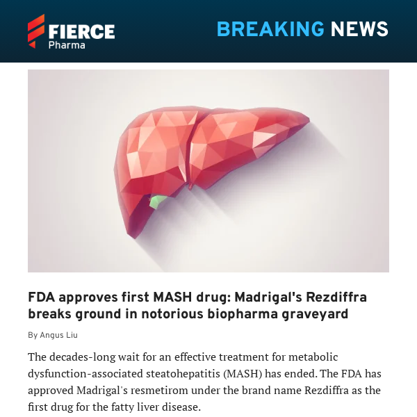 BREAKING: First MASH drug approved by the FDA