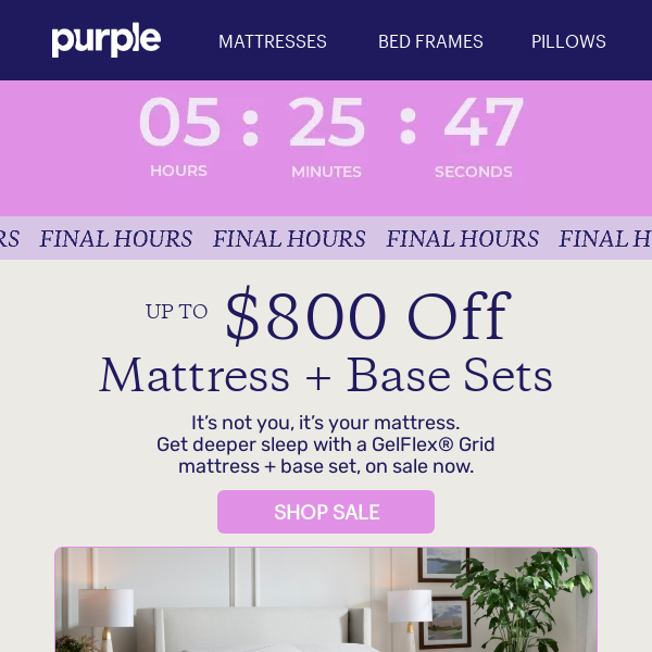 FINAL HOURS! Up to $800 Off Mattress + Base Sets