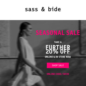 Seasonal Sale | Take A Further 20% Off