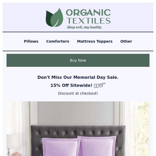 15% OFF Memorial Day Sale - Shop Certified Organic Bedding