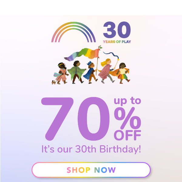 ENJOY UP TO 70% OFF 🎂🎈