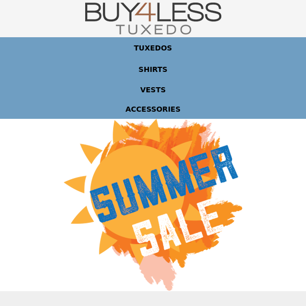 Buy4LessTuxedo - Buy 4 Less Tuxedo,  Pre-Summer Sale 20% Off