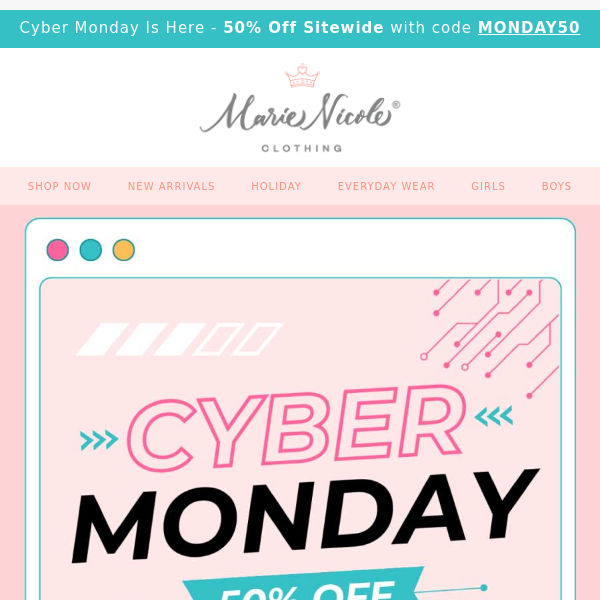 Cyber Monday Is Here! Get 50% Off Sitewide ✨