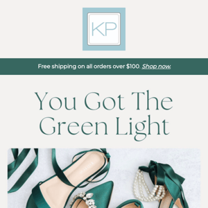 You got the Green Light 💚