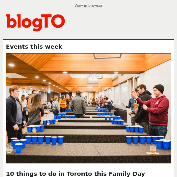 Toronto events: Family Day weekend in the city💥