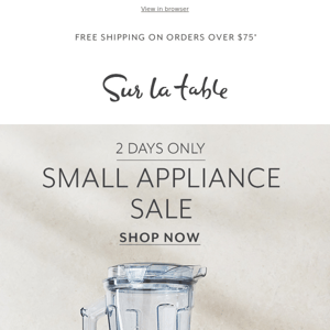 Small appliances up to 50% off: GE, Cuisinart & more.