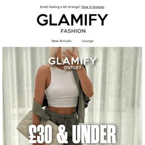 GLAMIFY OUTLET: £30 & UNDER ⚡