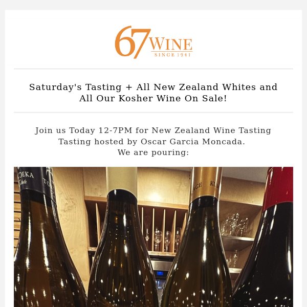 Today's Tasting + All New Zealand Whites & All Kosher Wines On Sale!